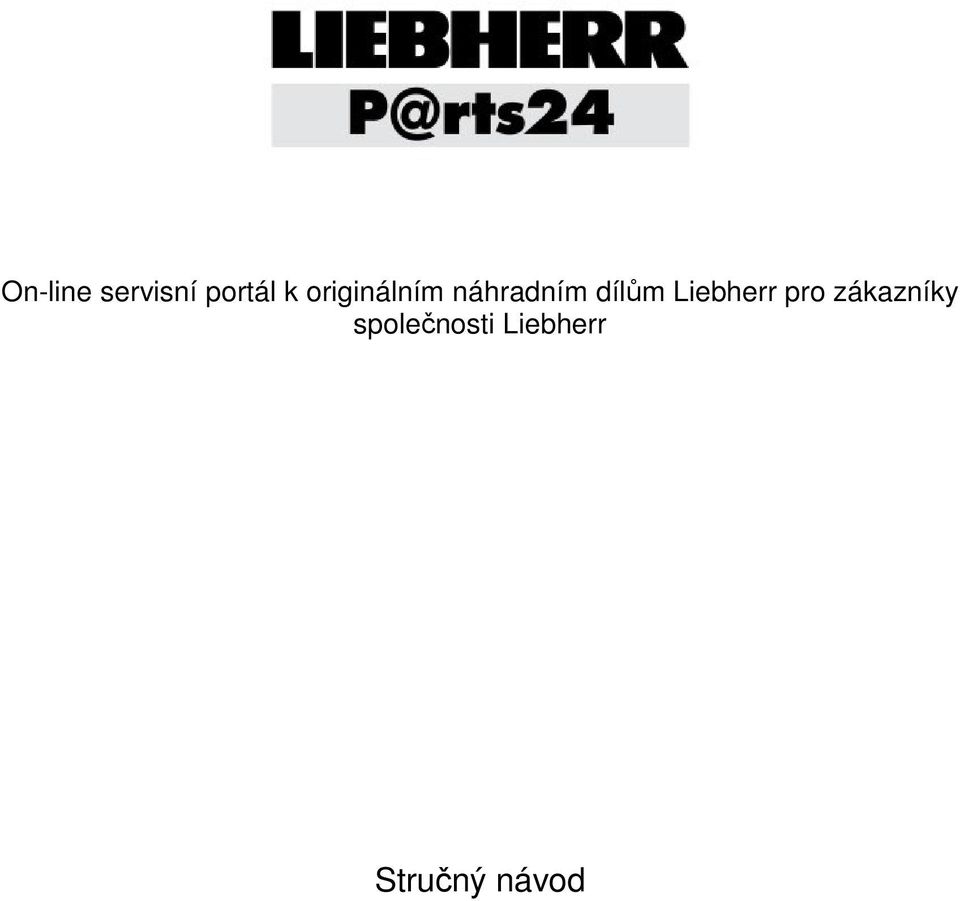 Liebherr pro zákazníky