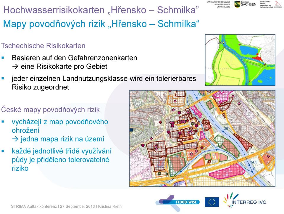 Landnutzungsklasse wird ein tolerierbares Risiko zugeordnet České mapy povodňových rizik vycházejí z