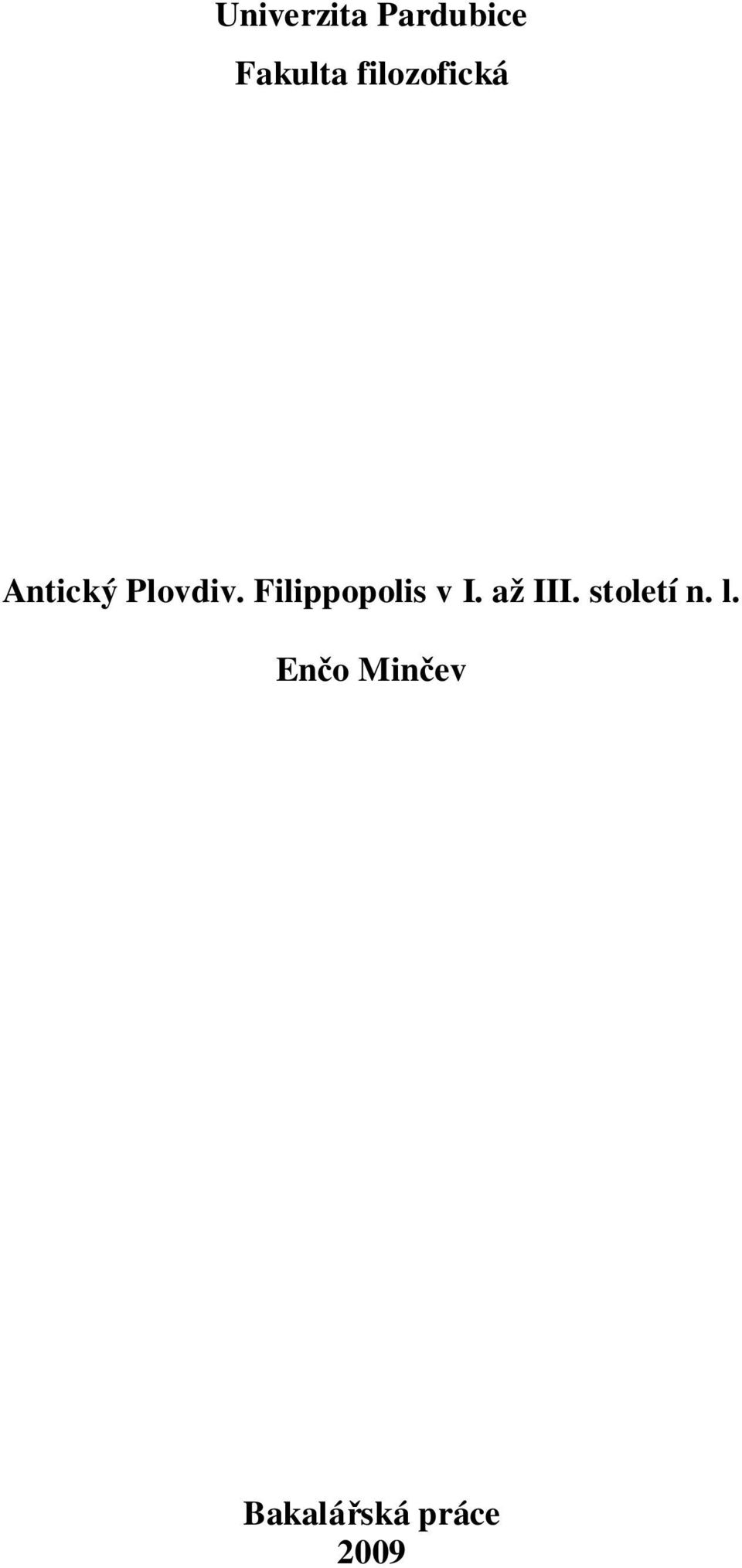 Filippopolis v I. až III.