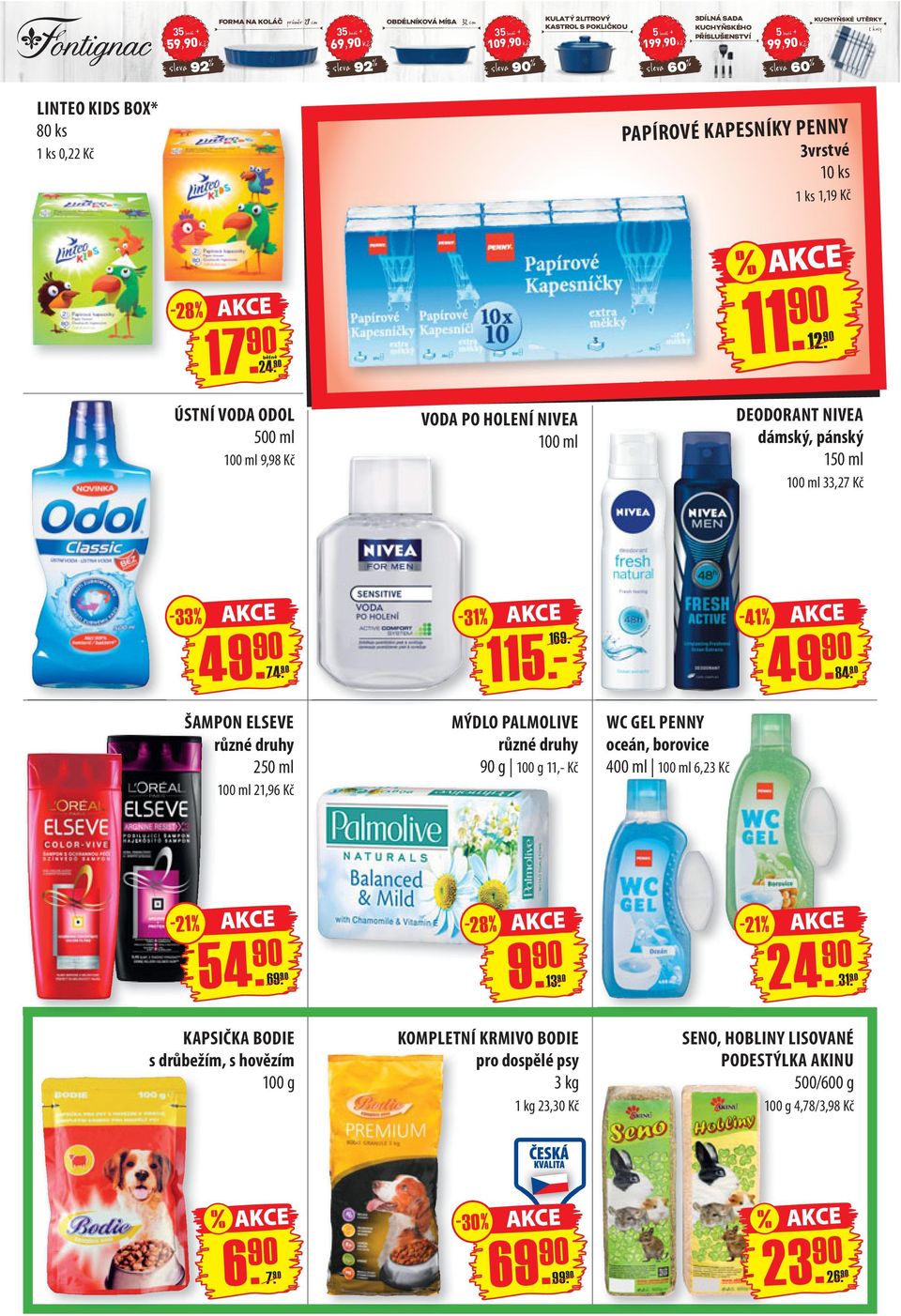 90 ÚSTNÍ VODA ODOL 500 ml 100 ml 9,98 Kč VODA PO HOLENÍ NIVEA 100 ml DEODORANT NIVEA dámský, pánský 150 ml 100 ml 33,27 Kč - 33 % 49. 90 74. 90-31 % 115.- 169.- - 41 % 49. 90 84.