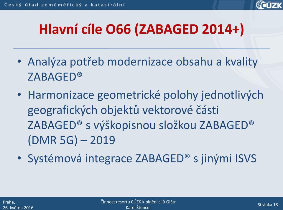 geografických objektů vektorové části ZABAGED s výškopisnou složkou