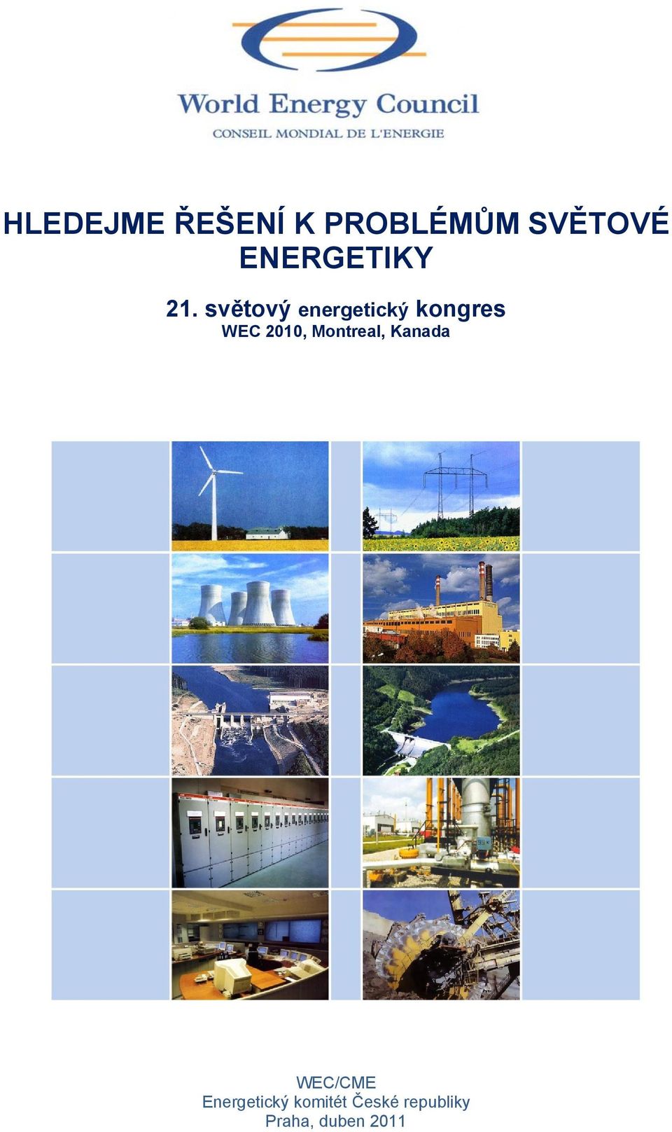 světový energetický kongres WEC 2010,