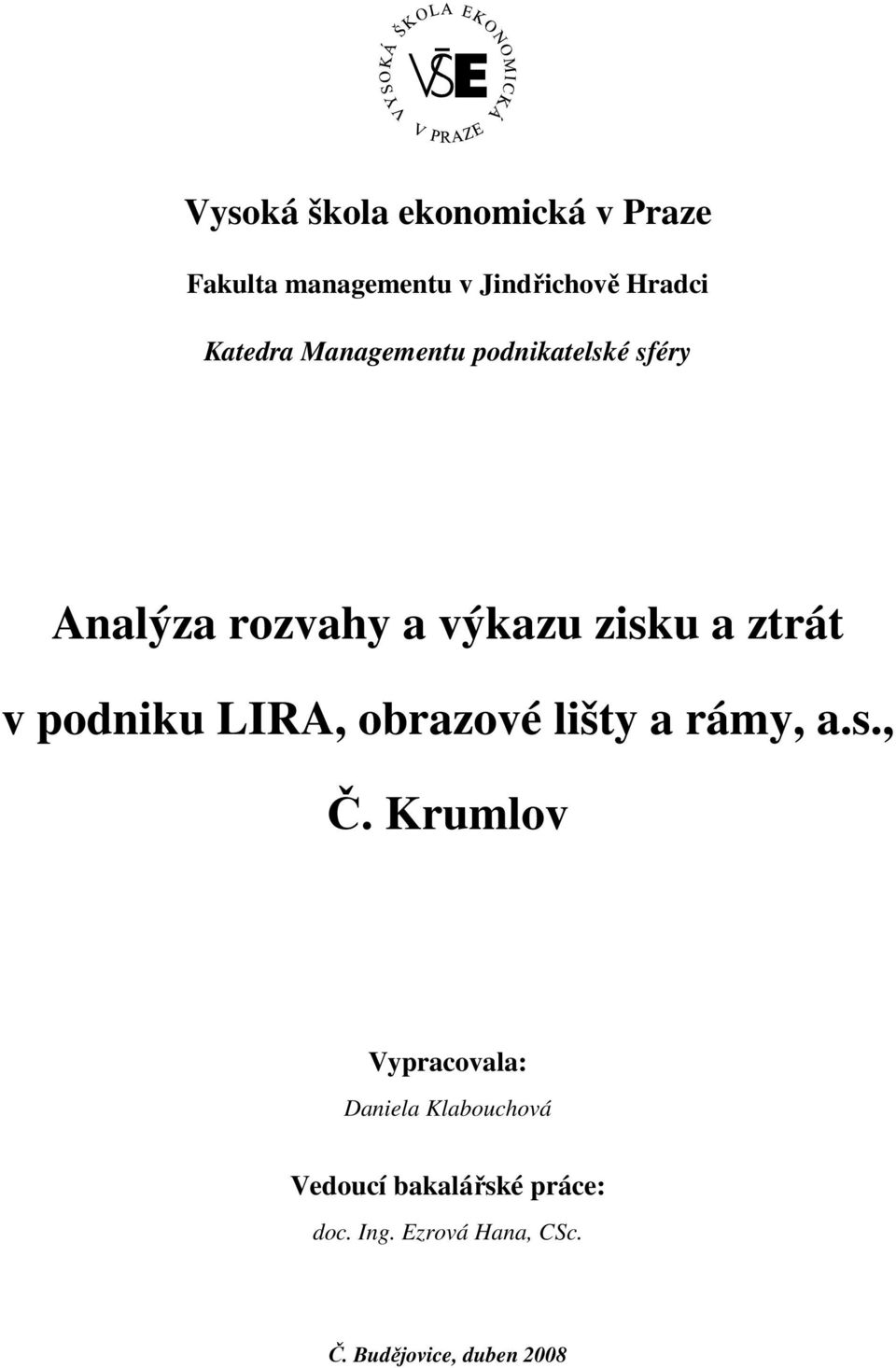 v podniku LIRA, obrazové lišty a rámy, a.s., Č.
