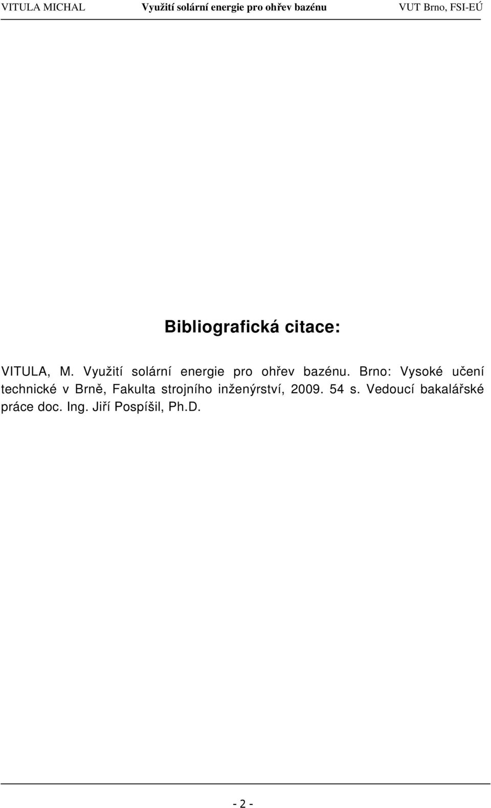 Brno: Vysoké učení technické v Brně, Fakulta strojního