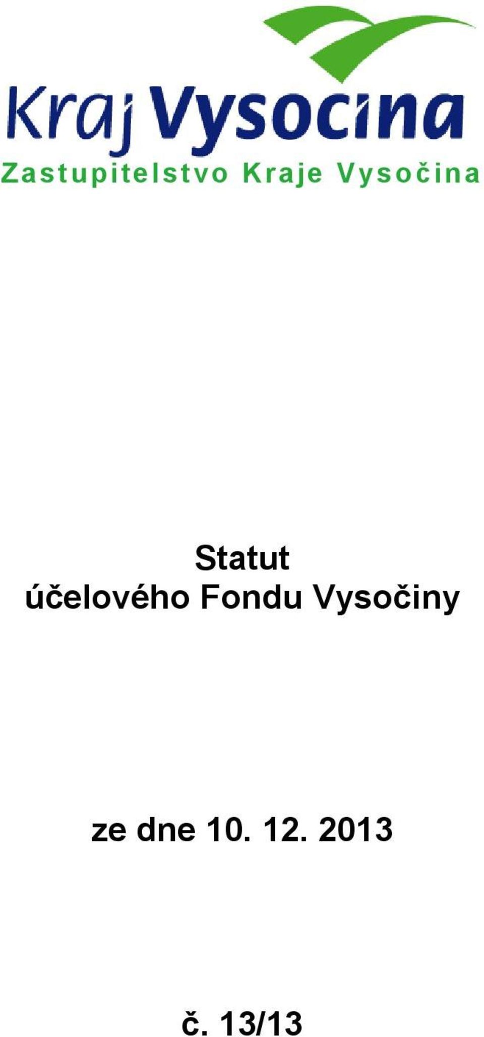 účelového Fondu