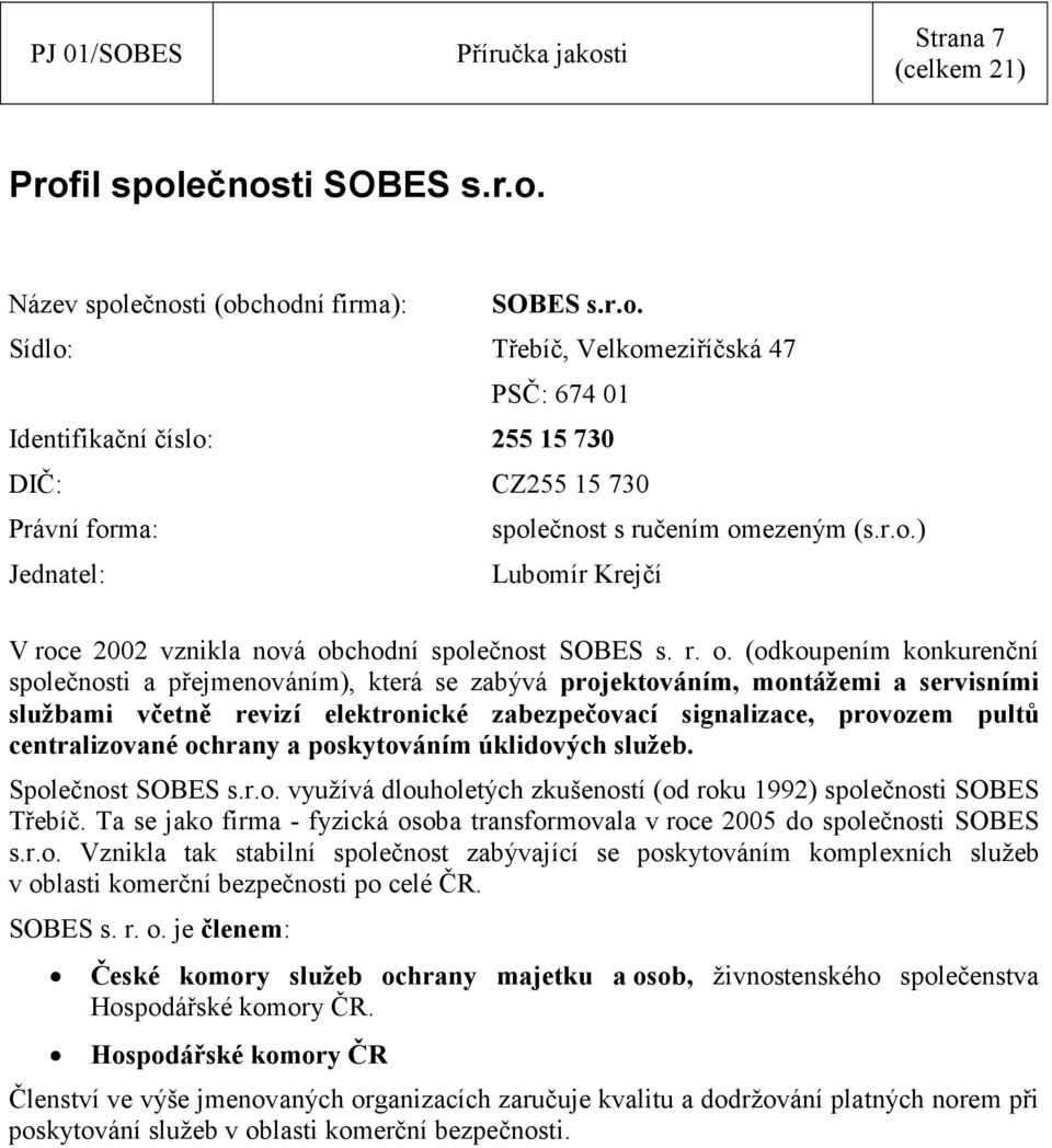 chodní společnost SOBES s. r. o.