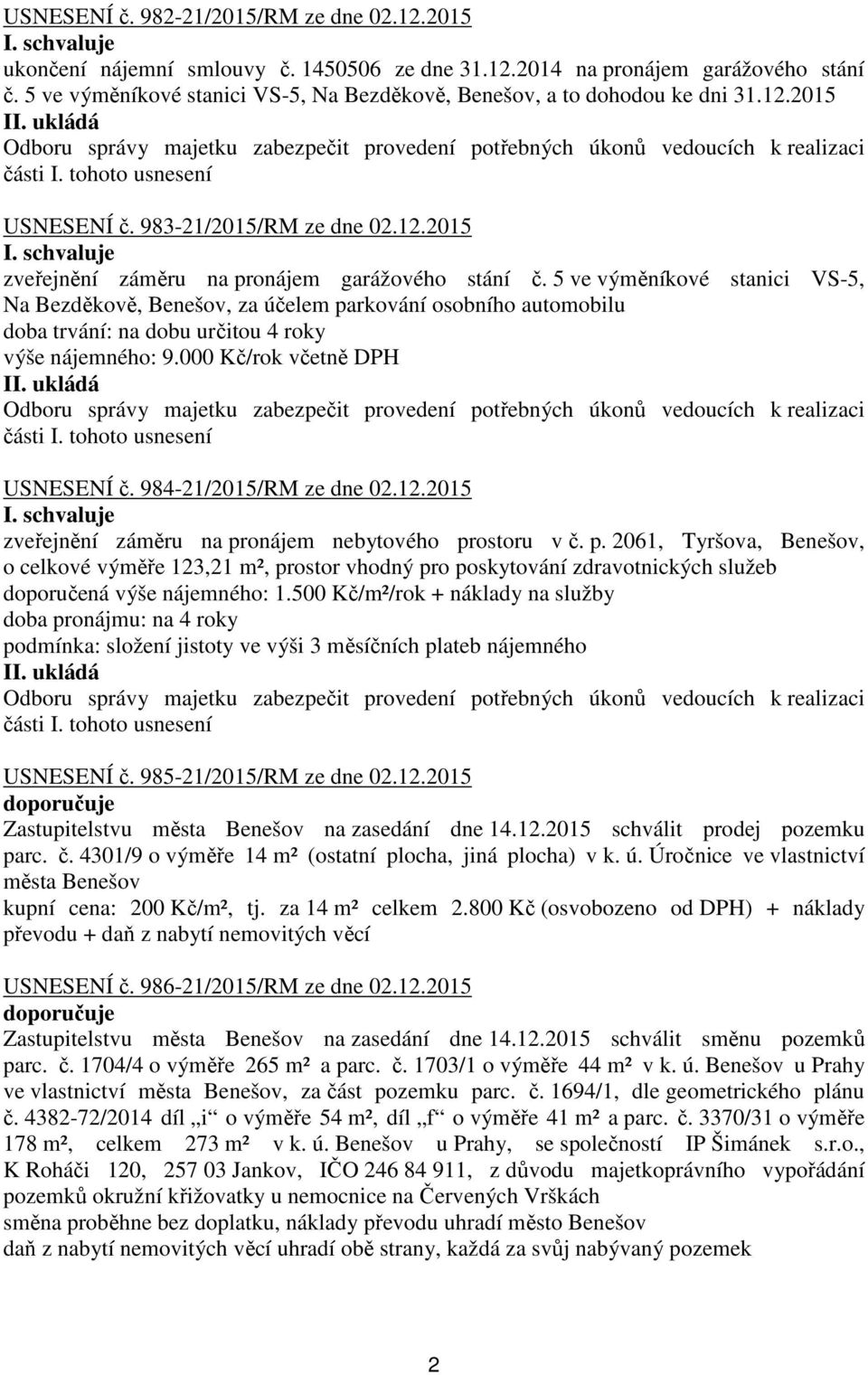 983-21/2015/RM ze dne 02.12.2015 zveřejnění záměru na pronájem garážového stání č.