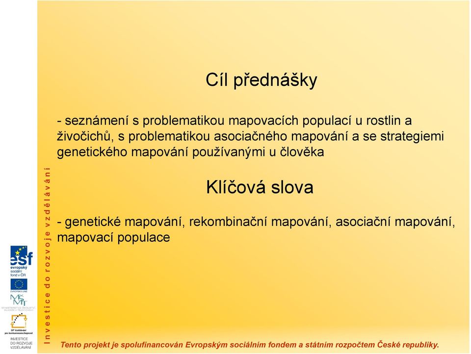 strategiemi genetického mapování používanými u člověka Klíčová slova