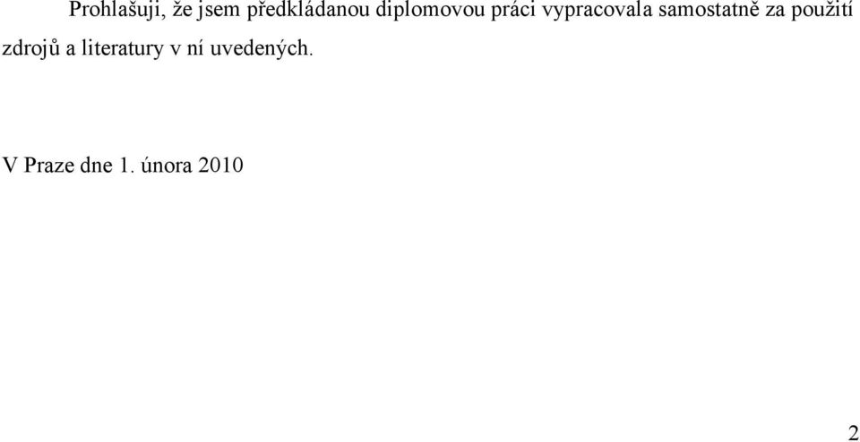samostatně za použití zdrojů a