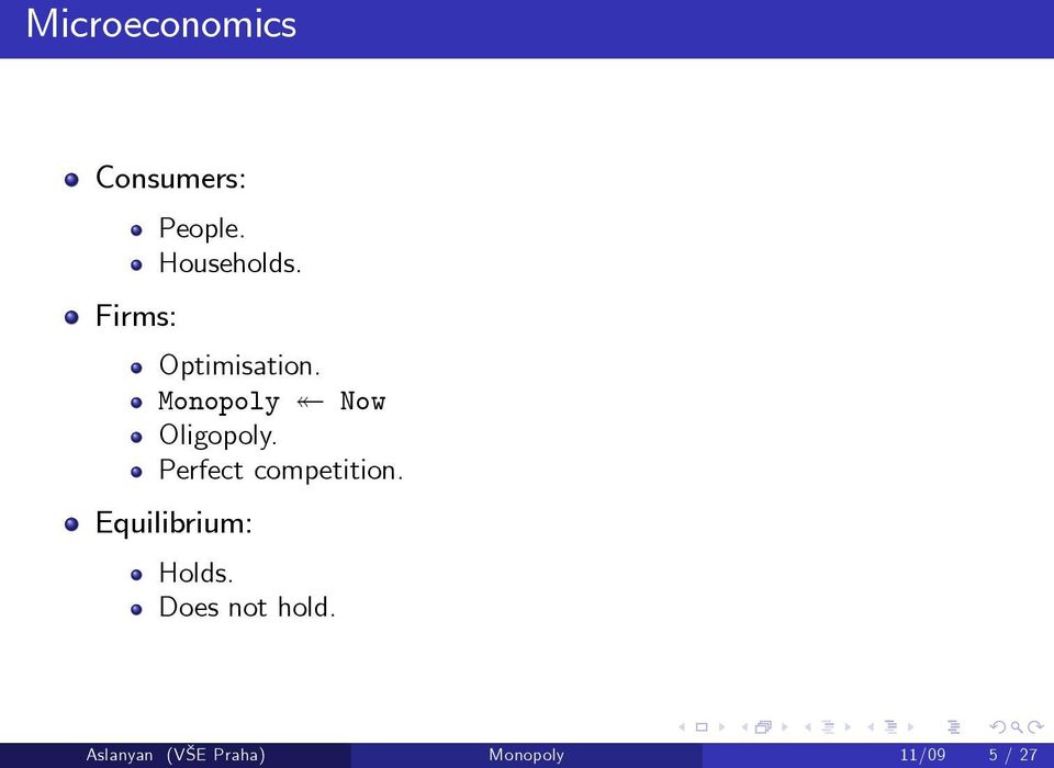 Monopoly Now Oligopoly. Perfect competition.