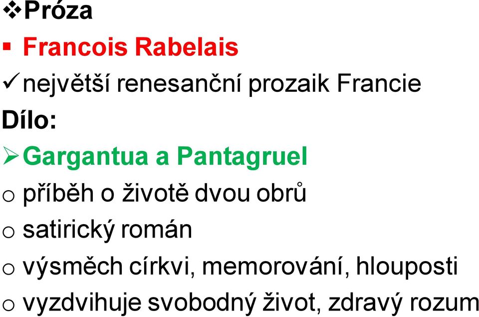 životě dvou obrů o satirický román o výsměch církvi,