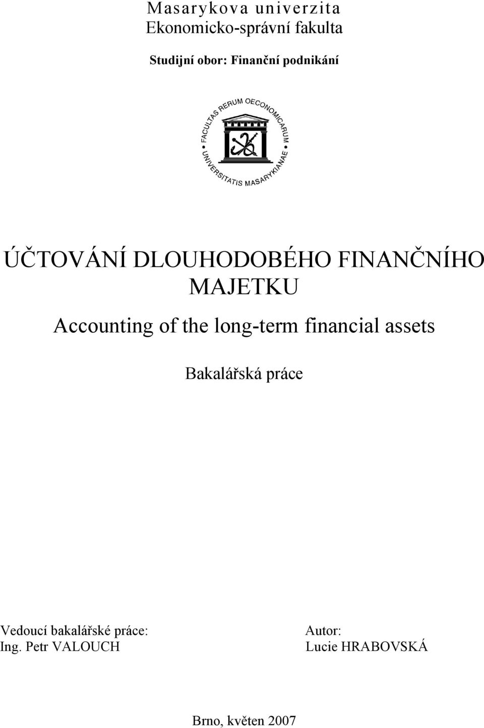 Accounting of the long-term financial assets Bakalářská práce
