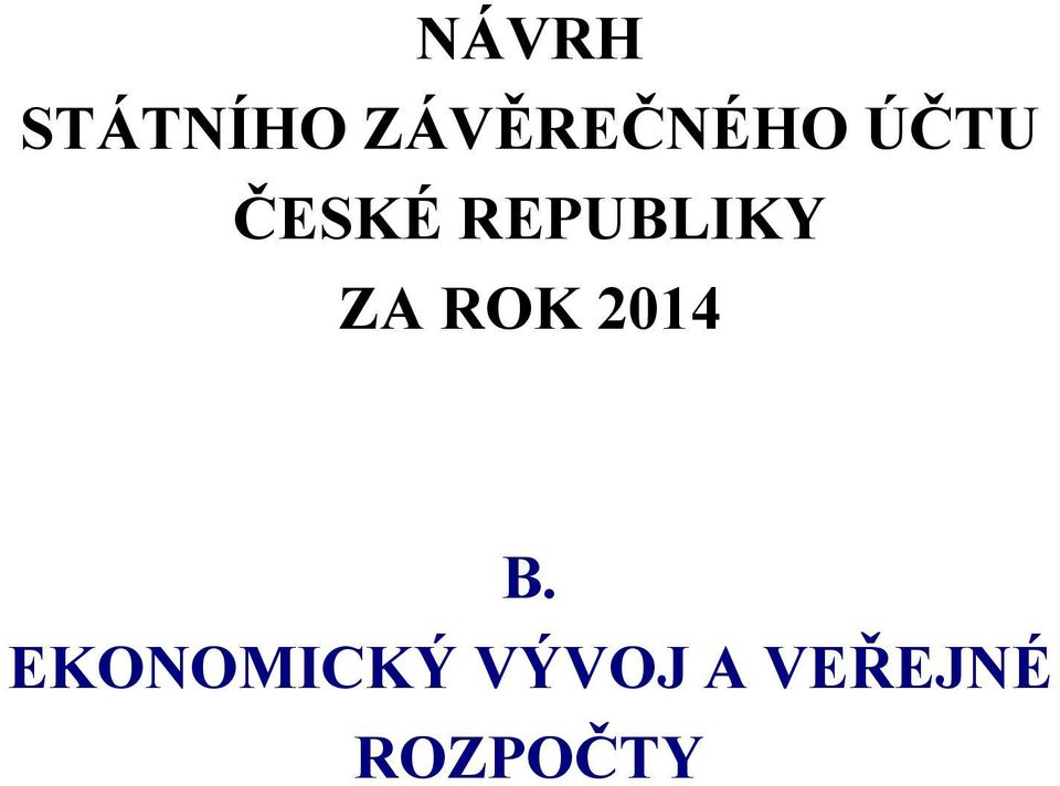 REPUBLIKY ZA ROK 2014 B.