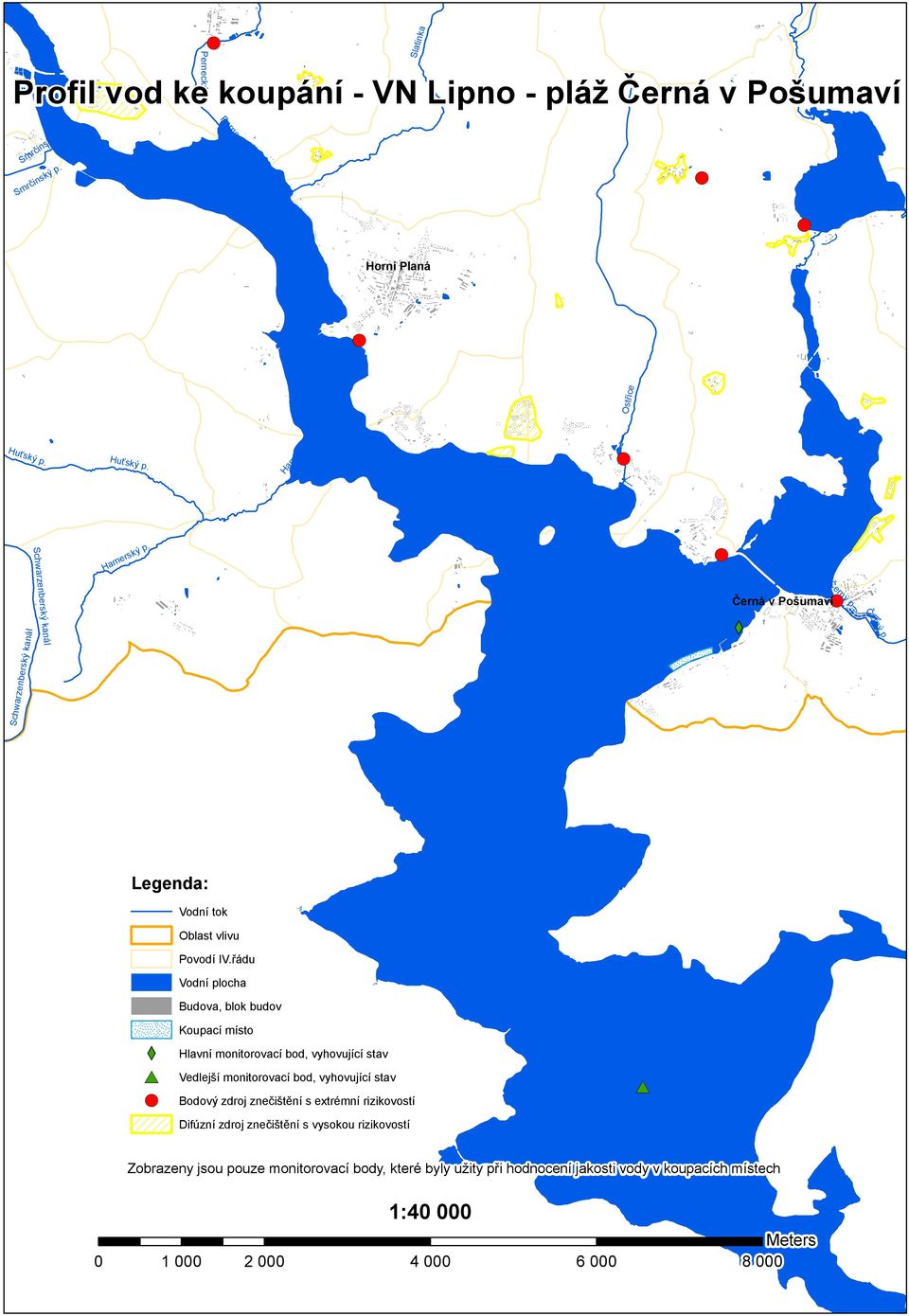 řádu Vodní plocha Budova, blok budov Koupací místo Hlavní monitorovací bod, vyhovující stav #* Vedlejší monitorovací bod, vyhovující stav!