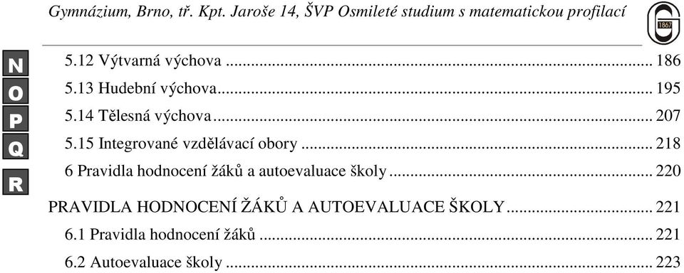 .. 218 6 Pravidla hodnocení žáků a autoevaluace školy.