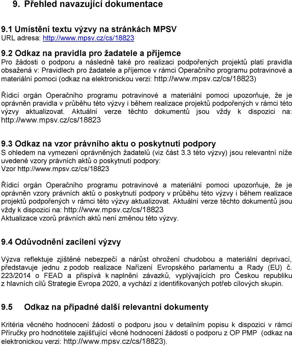 programu potravinové a materiální pomoci (odkaz na elektronickou verzi: http://www.mpsv.