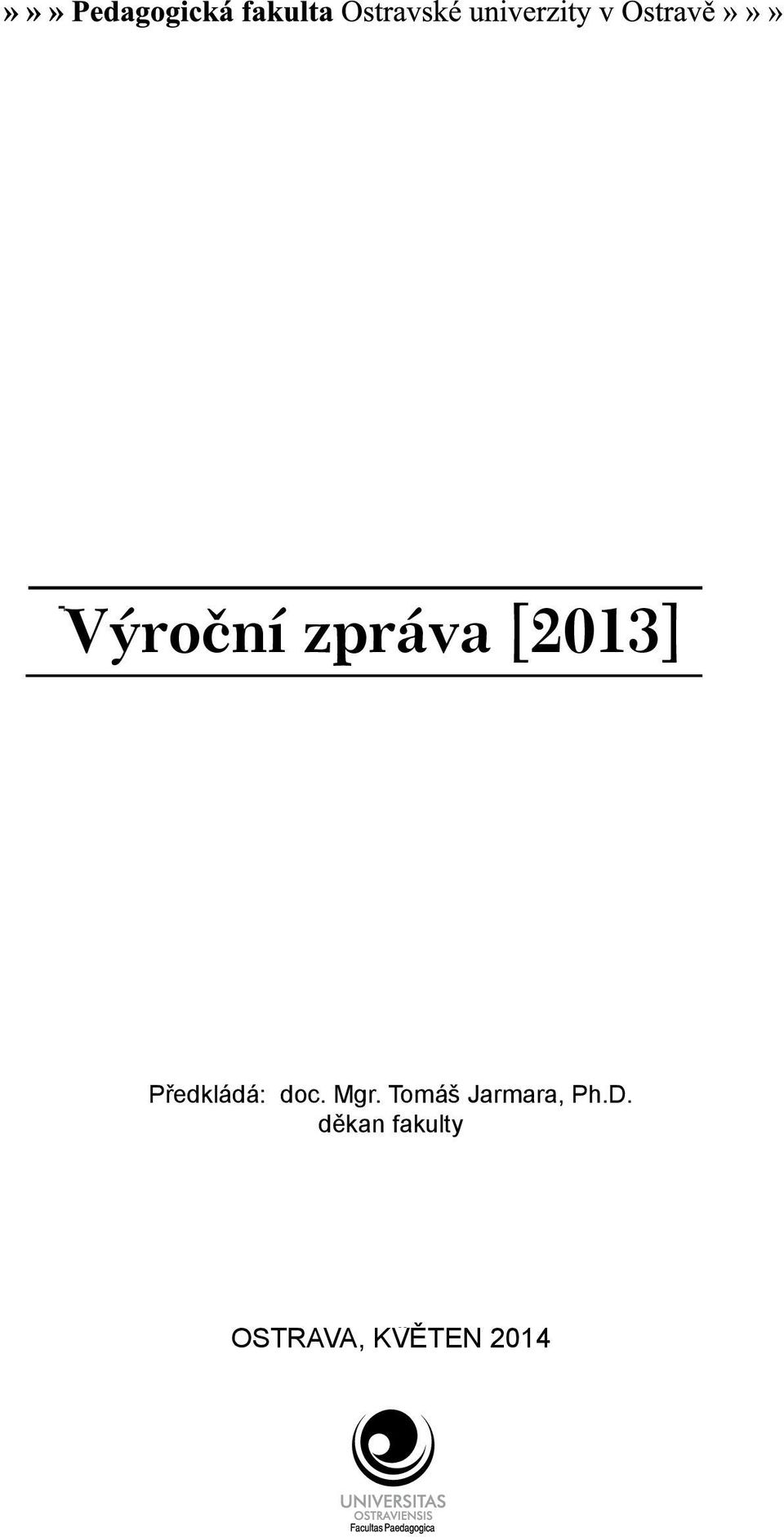 Tomáš Jarmara, Ph.D.