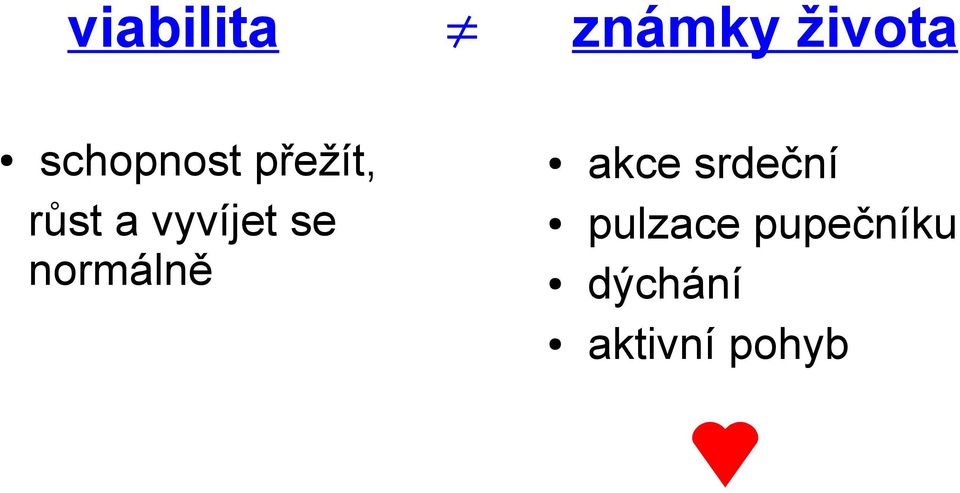 vyvíjet se normálně akce