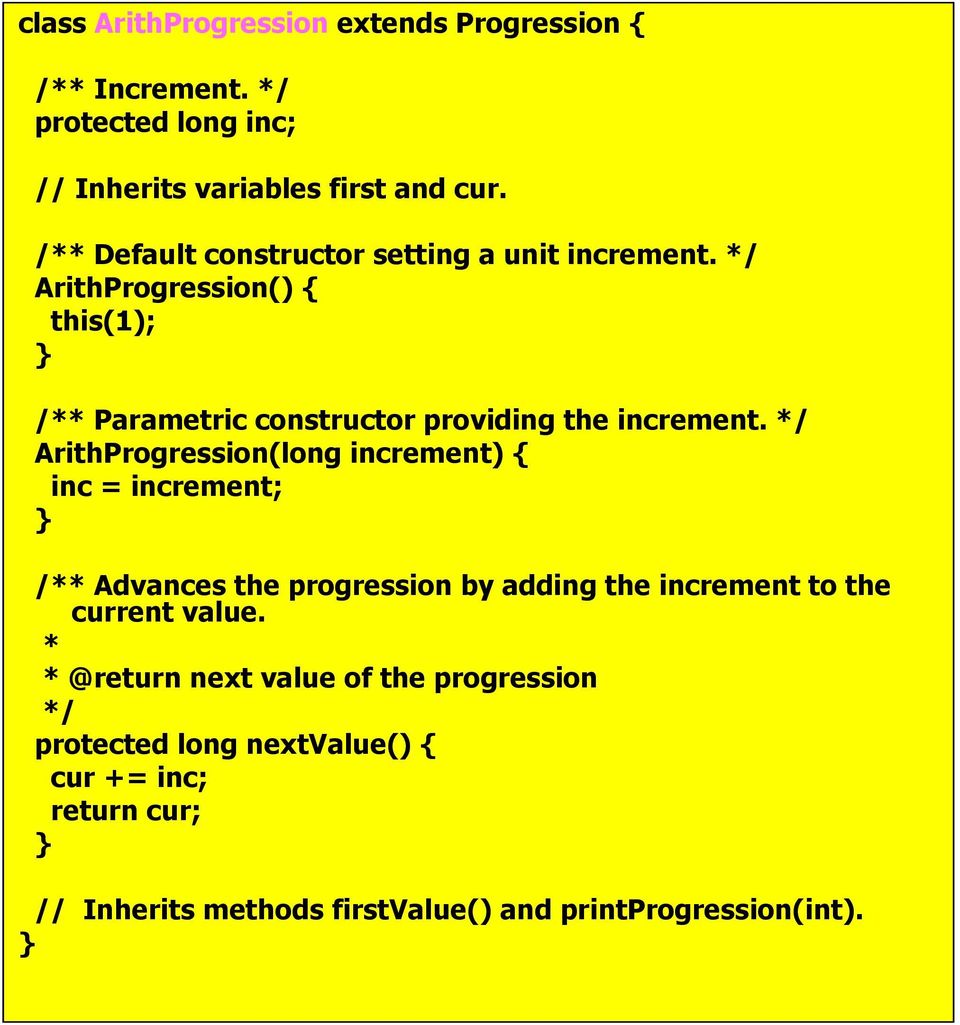 */ ArithProgression(long increment) { inc = increment; /** Advances the progression by adding the increment to the current value.