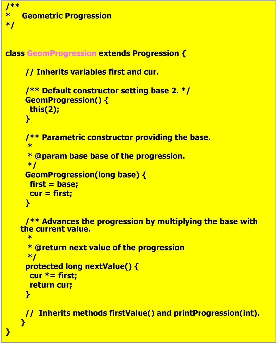 * * @param base base of the progression.