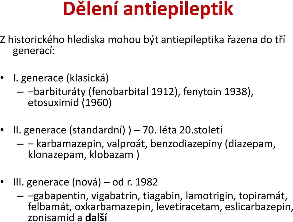 generace (standardní) ) 70. léta 20.