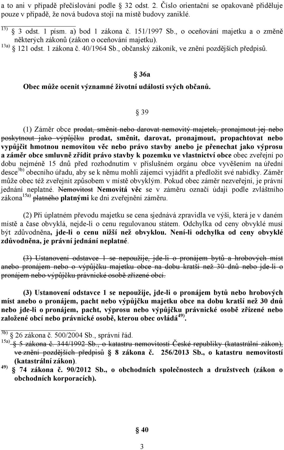 36a Obec může ocenit významné životní události svých občanů.