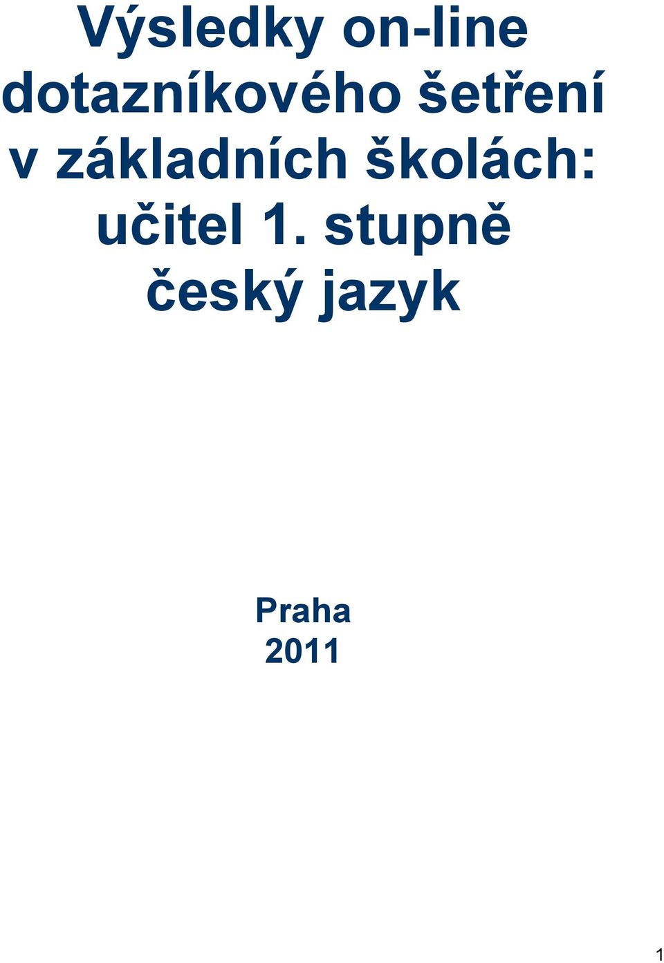 základních školách: