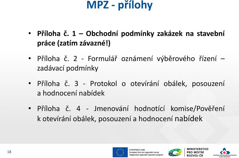 2 - Formulář oznámení výběrového řízení zadávací podmínky Příloha č.