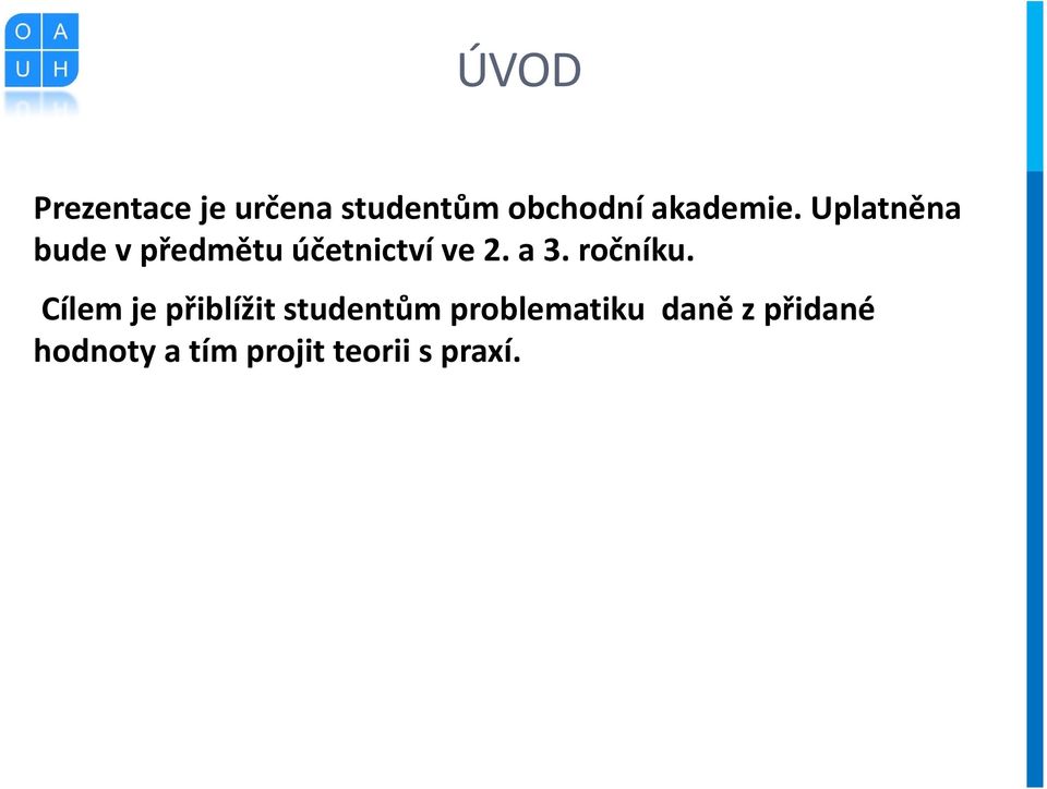 a 3. ročníku.