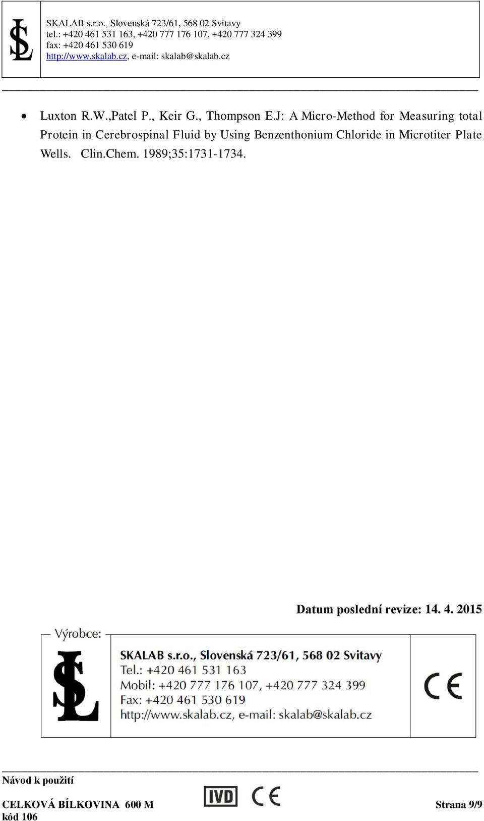 Fluid by Using Benzenthonium Chloride in Microtiter Plate Wells.