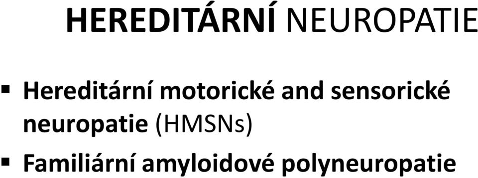 sensorické neuropatie