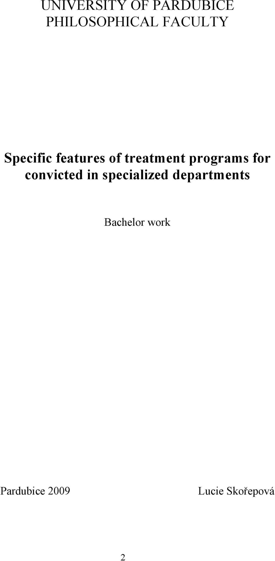 programs for convicted in specialized