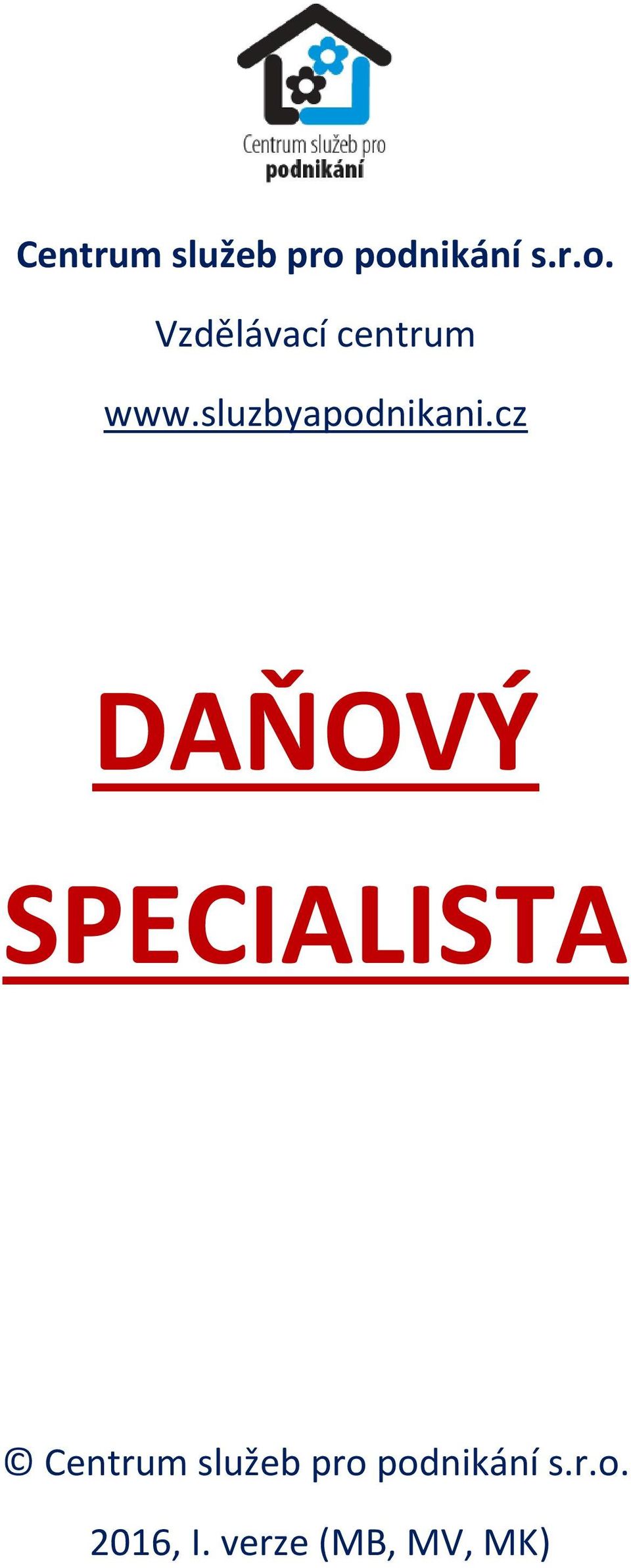 cz DAŇOVÝ SPECIALISTA Centrum