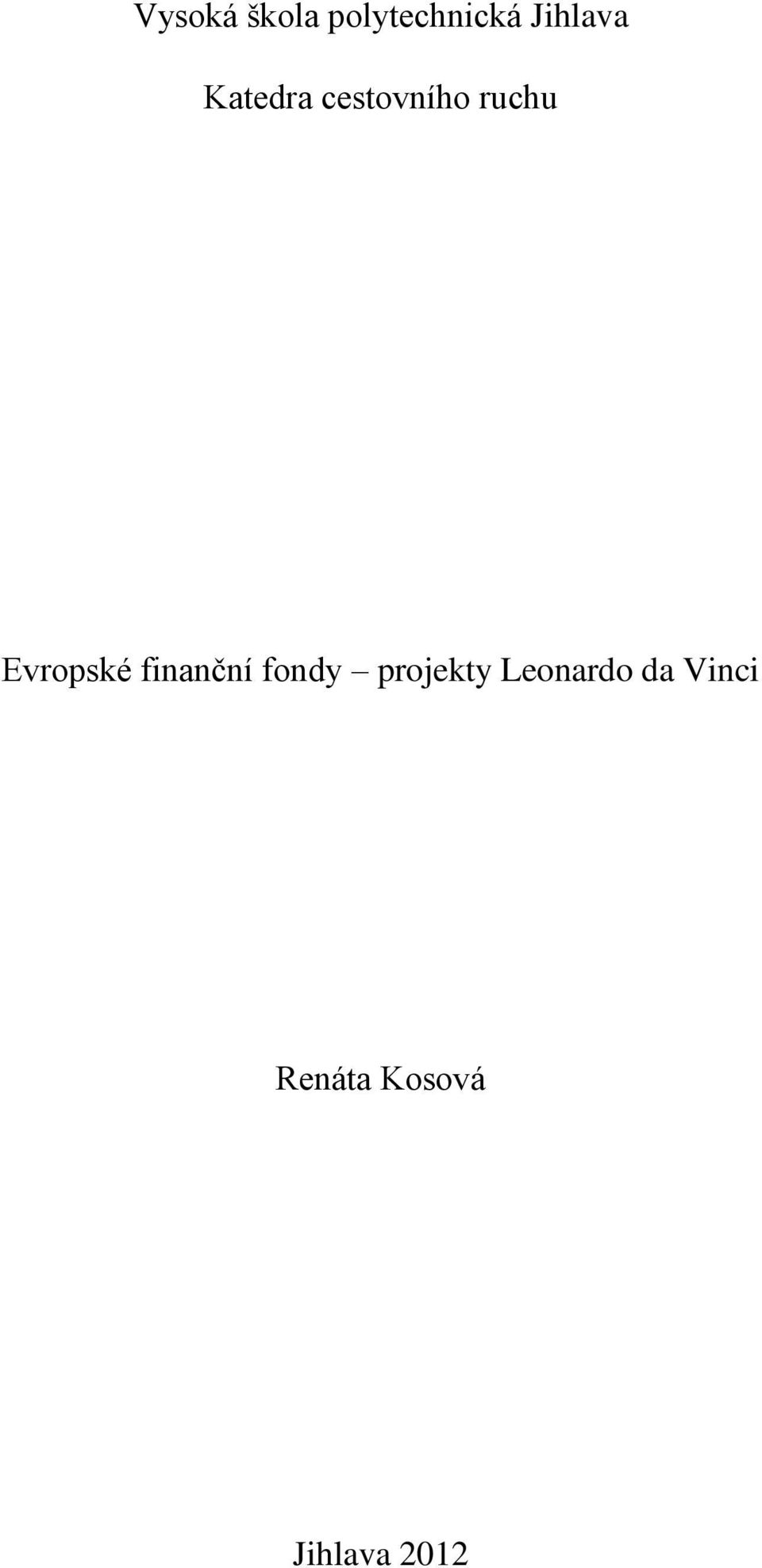 finanční fondy projekty Leonardo