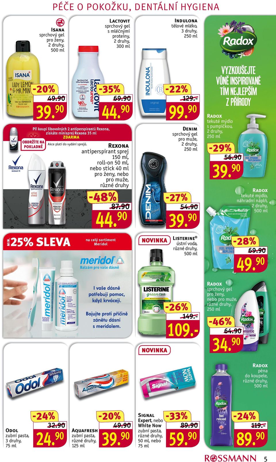 Rexona POKLADNĚ Denim sprchový gel pro muže, antiperspirant sprej 150 ml, roll-on 50 ml, nebo stick 40 ml nebo pro muže, -29% Radox 87. tekuté mýdlo, náhradní náplň, 54. 44.