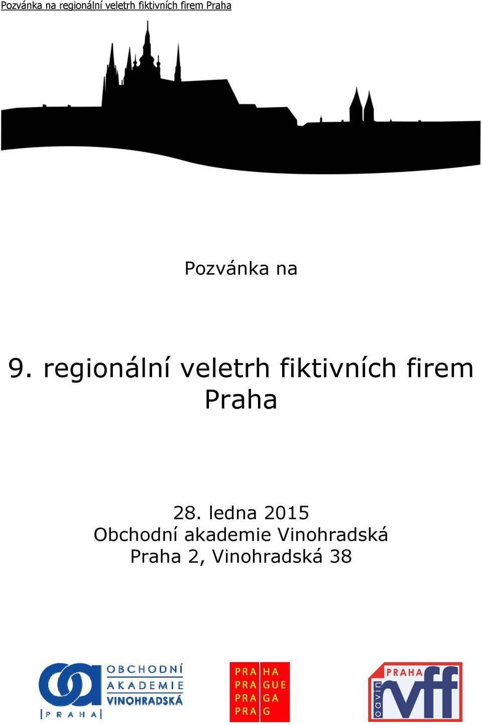 firem Praha 28.
