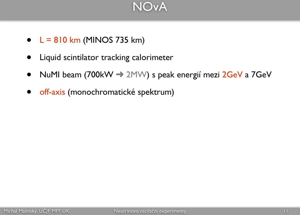 beam (700kW 2MW) s peak energií mezi