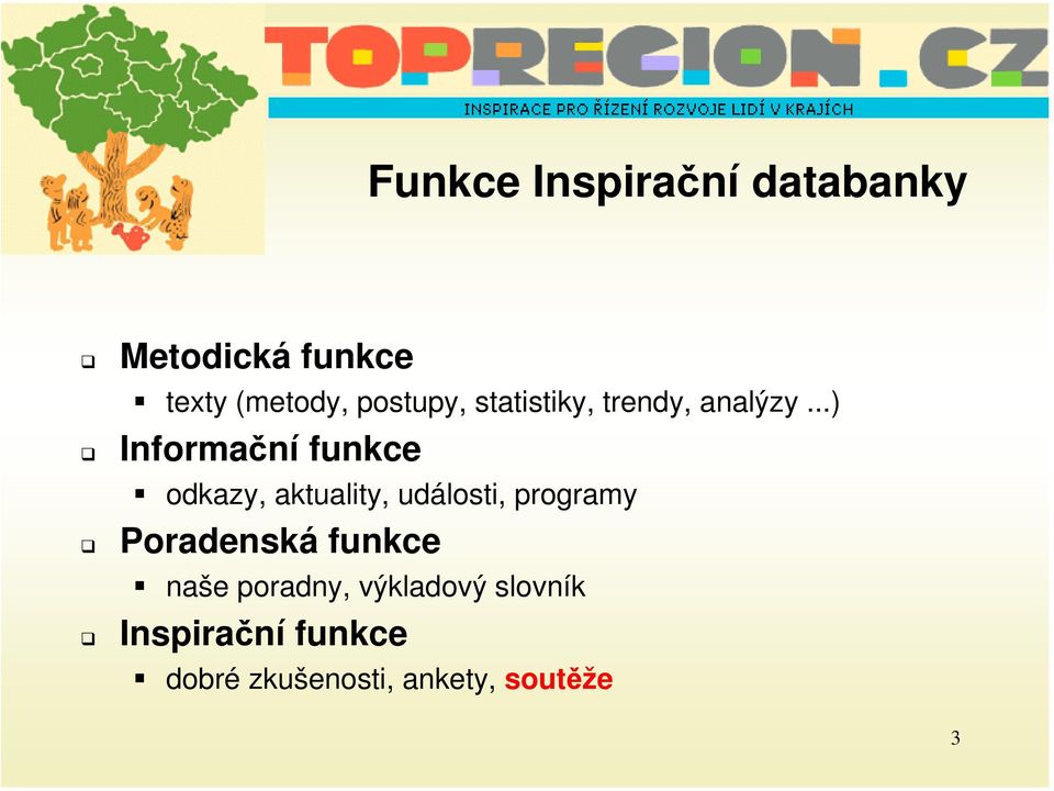 ..) Informační funkce odkazy, aktuality, události, programy