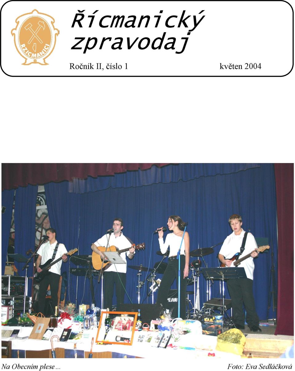 květen 2004 Na Obecním