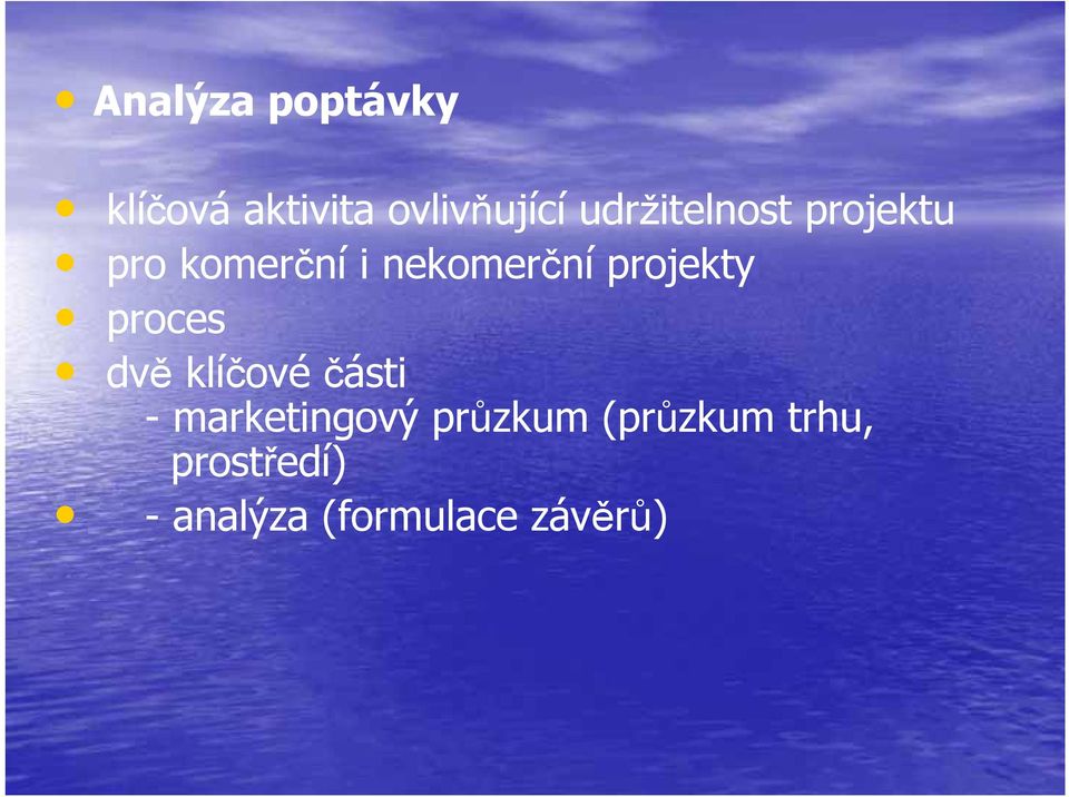 projekty proces dvě klíčové části - marketingový