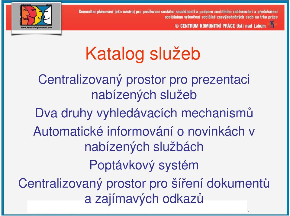 Automatické informování o novinkách v nabízených službách