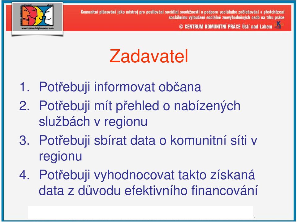 Potřebuji sbírat data o komunitní síti v regionu 4.