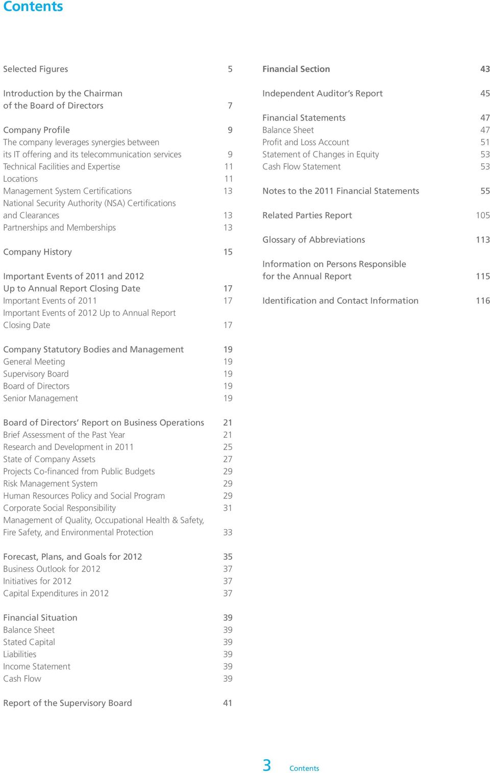 History 15 Important Events of 2011 and 2012 Up to Annual Report Closing Date 17 Important Events of 2011 17 Important Events of 2012 Up to Annual Report Closing Date 17 Financial Section 43