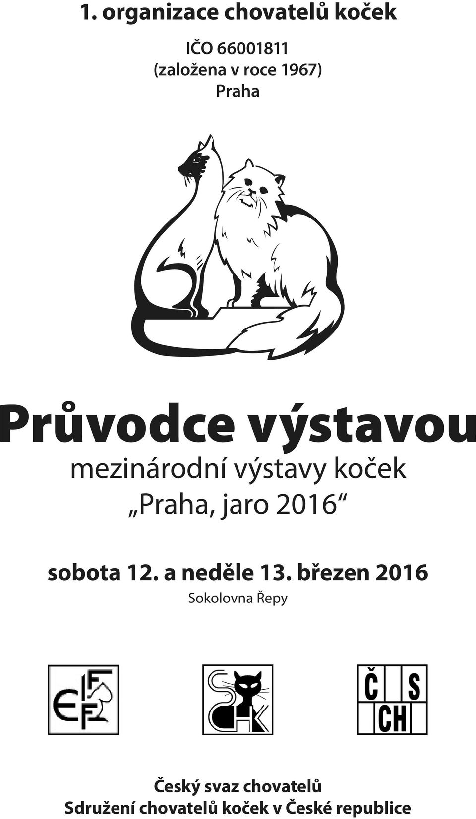 Praha, jaro 2016 sobota 12. a neděle 13.