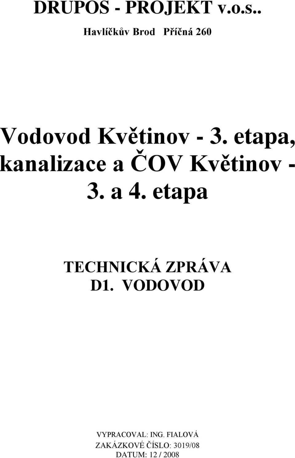 etapa, kanalizace a ČOV Květinov - 3. a 4.