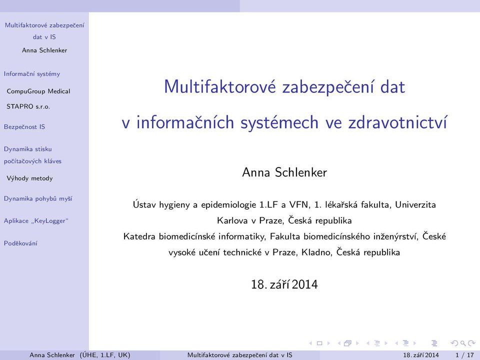 lékařská fakulta, Univerzita Karlova v Praze, Česká republika Katedra biomedicínské