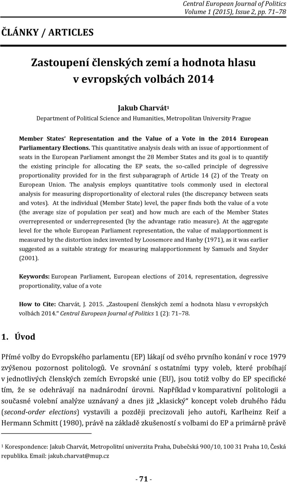 States Representation and the Value of a Vote in the 2014 European Parliamentary Elections.