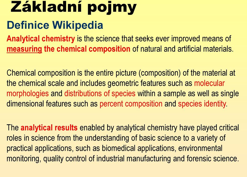 within a sample as well as single dimensional features such as percent composition and species identity.