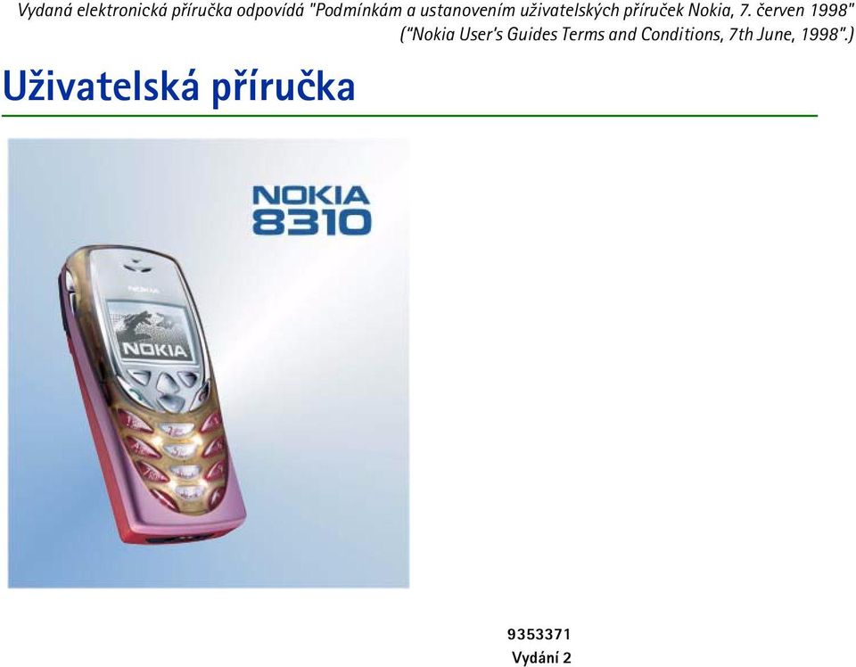 èerven 1998" ( Nokia User s Guides Terms and