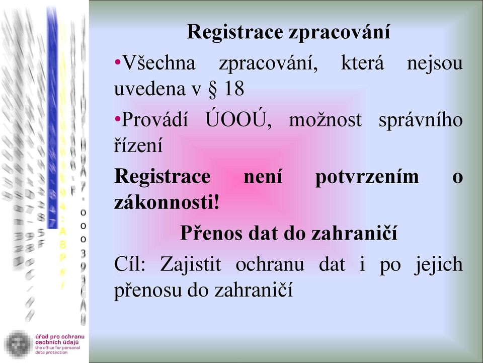 Registrace není potvrzením o zákonnosti!